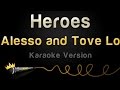 Alesso and Tove Lo - Heroes (Karaoke Version)
