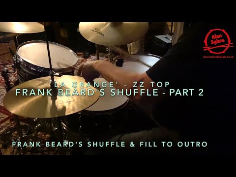 Frank Beard's Shuffle & Fill in 'La Grange' by ZZ Top - Pt.2