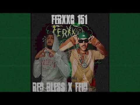 Feid x Red Bless - FERXXO 151