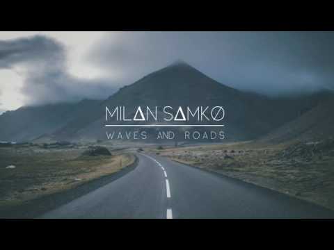 Milan Samko - Waves and roads
