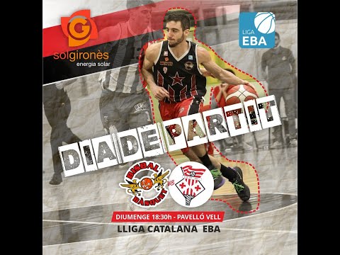 PARTIT LLIGA CATALANA EBA| SOL GIRONÈS BISBAL BÀSQUET vs CB VIC