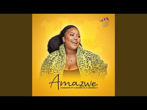 Charlotte Lyf, Master KG & Casswell P - Amazwe (Official Audio) | Amapiano