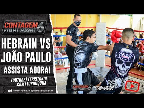 Hebrain vs João Paulo - Contagem Fight Night 6