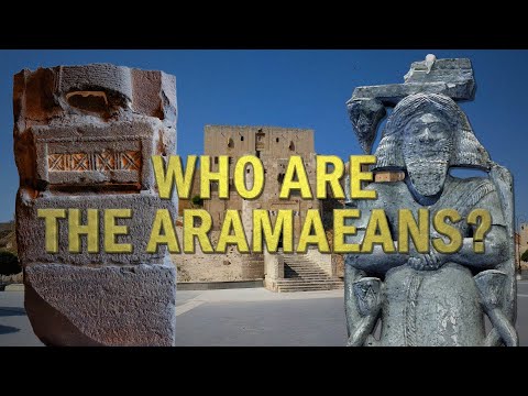Who were the Aramaeans? The Lost History of the Aramaean Kingdoms