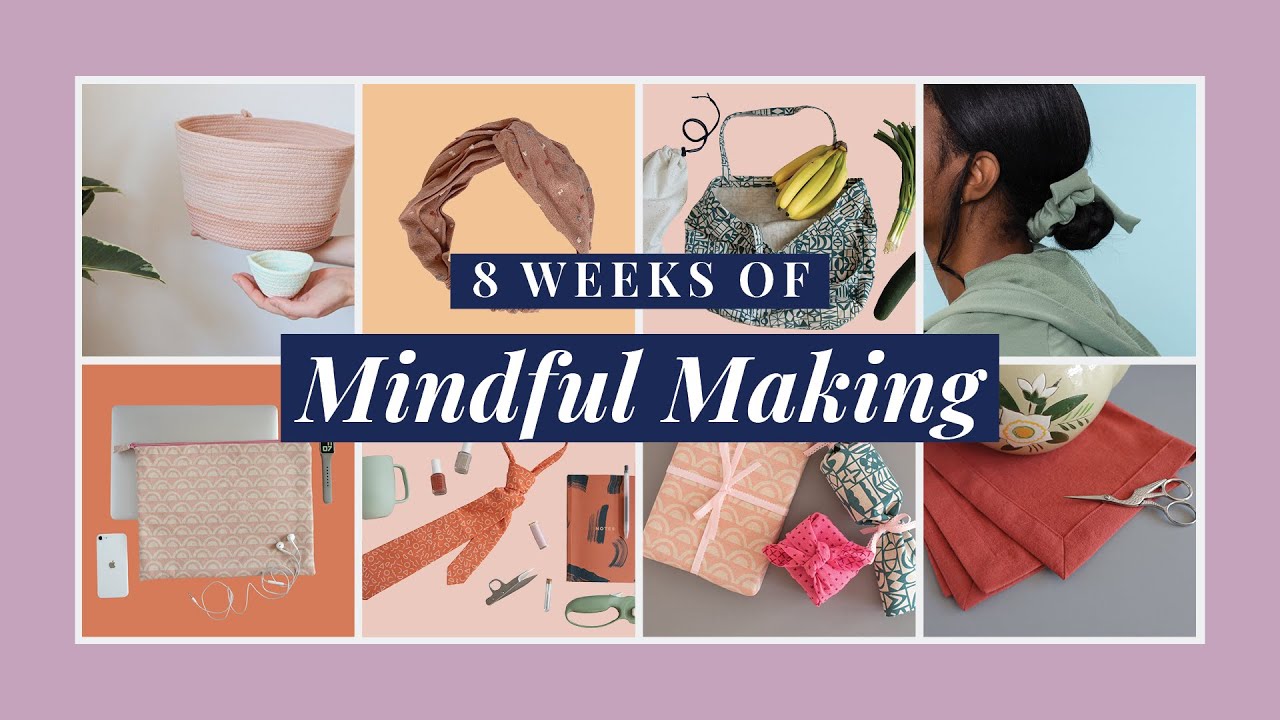 Join Seamwork for 8 Weeks of Mindful Making