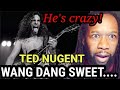 He's nuts! TED NUGENT - Wang Dang Sweet Poontang REACTION - First time hearing