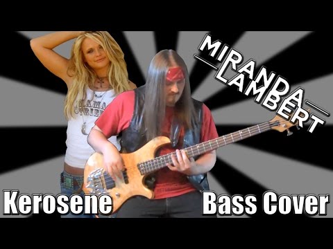 Miranda Lambert - Kerosene - Bass Cover by Seth Myers