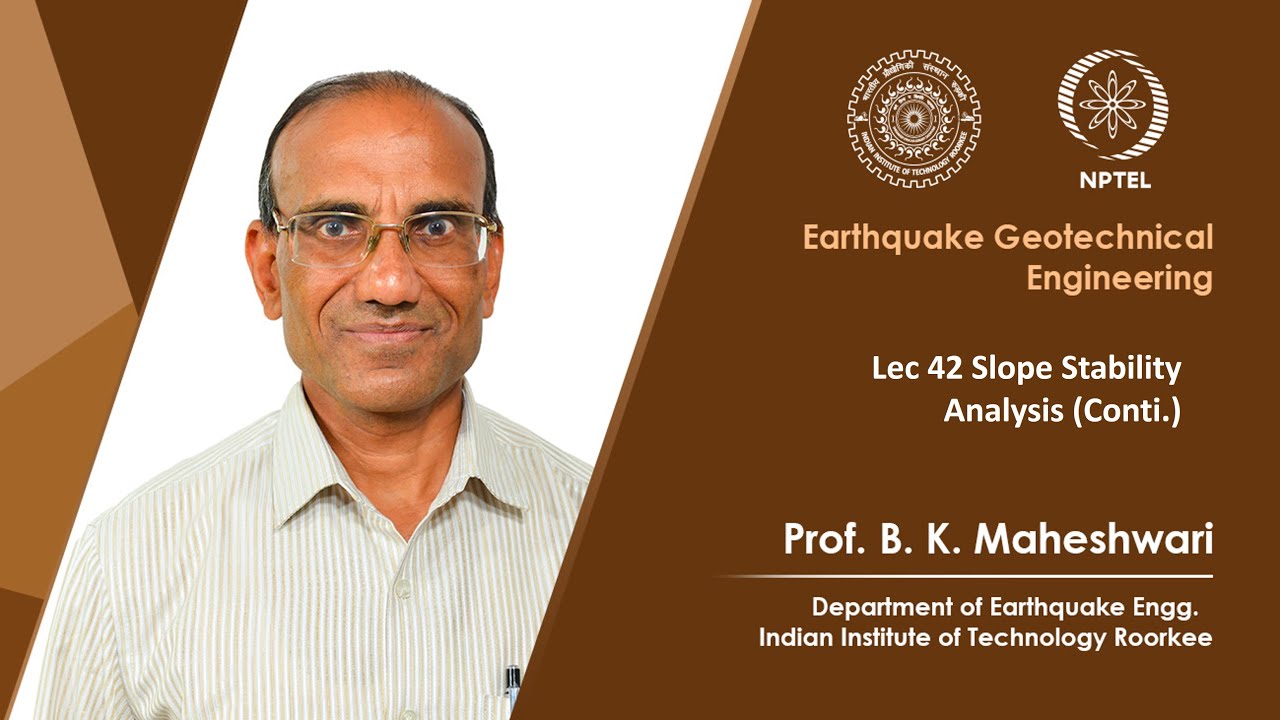 Lecture 42 - Slope Stability Analysis (Conti.)