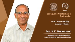 Lecture 42 - Slope Stability Analysis (Conti.)