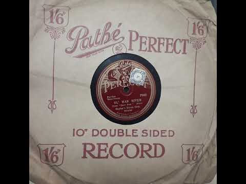 Willard Robison's Deep River Orchestra - Ol' Man River (Pathé-Perfect P380)