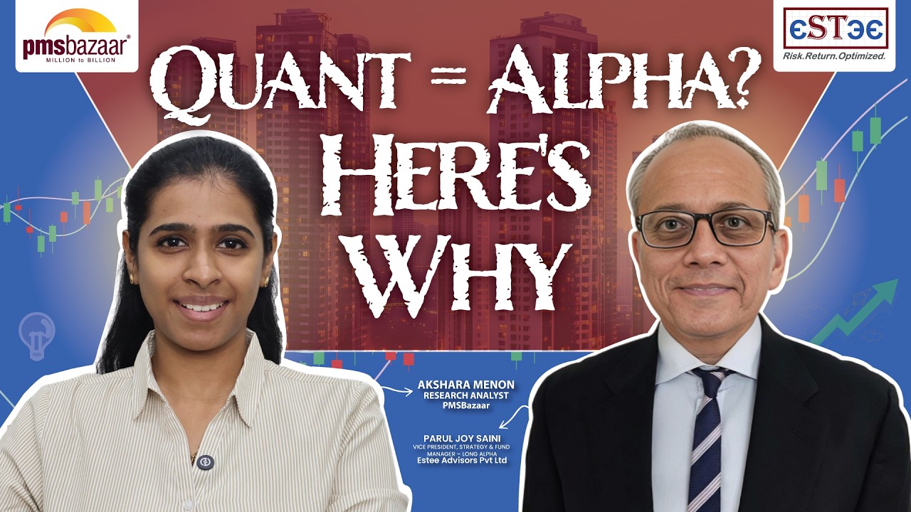 Can Quant Investing Really Beat the Market? | Explained by Estee Experts | PMS Bazaar