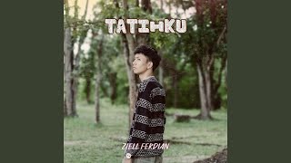 Download lagu Tatihku mp3 Download lagu Tatihku mp3
