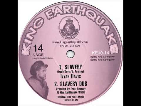 Izyah Davis - Slavery + Slavery Dub