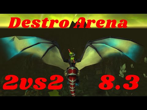 [8.3] Destro Warlock Arena 2vs2 PoV Saison 4