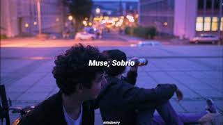 Muse; Sober (letra en español)