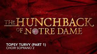 Topsy Turvy (Part 1) - Choir Soprano 2 Practice Track - The Hunchback of Notre Dame