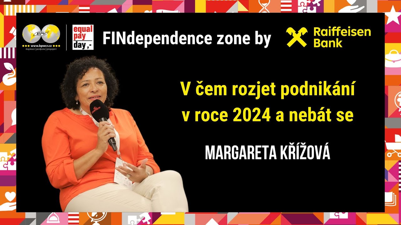 Margareta Křížová: V čem rozjet podnikání v roce 2024 a nebát se | Equal Pay Day 2024
