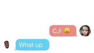 CJ SO COOL & HIS BABY MAMA (TEXTING STORY) 😂