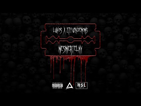 LUKOS x 27.FUCKDEMONS - Nieśmiertelny (prod. THORN BEATS)