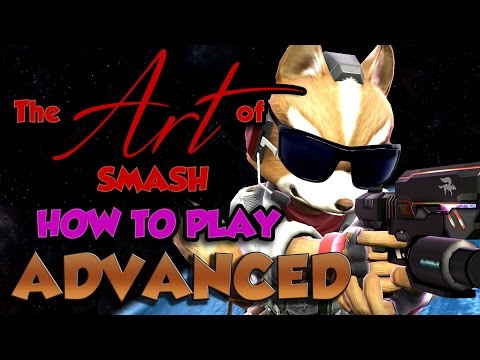 The Art of Smash 4: Advanced - Part 2