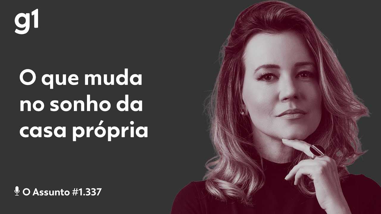 O que muda no sonho da casa própria | O ASSUNTO