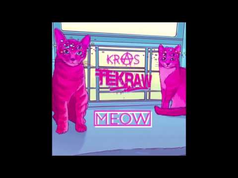 Tekraw & Kras - Meow