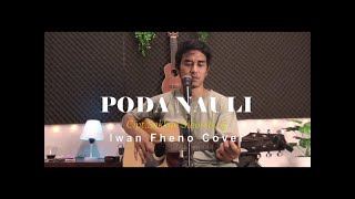 Download lagu PODA NAULI COVER BY IWAN FHENO X COVERPEDIA mp3