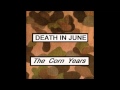 Death In June - To Drown A Rose