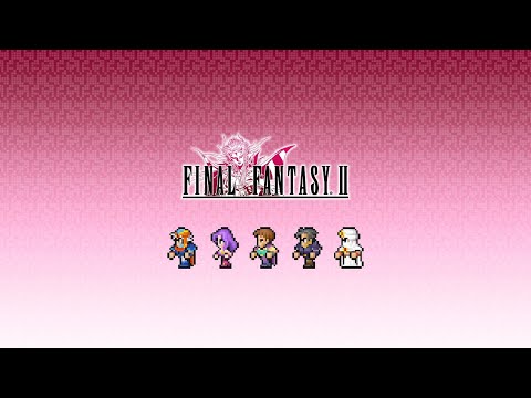Let's Stream: Final Fantasy 2 (Part 5)
