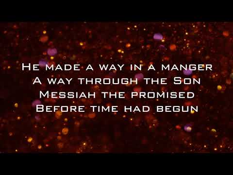 Thumbnail for He Made a Way In a Manger video