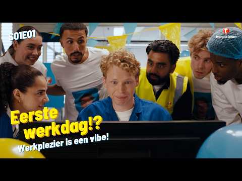 Werkplezier is een vibe! | Eerste werkdag | Maak werk van werkplezier! | Tempo-Team | S03E01