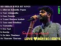 Sid Sriram Hit Songs Collection Audio Jukebox Part 1