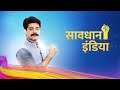 Lifeok Savadhaindia Savadha India India Fight Back Ep 1
