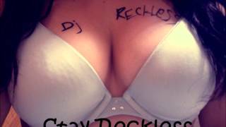 DJ'RECKLESS #PartyMix Pt2 Ft Baeza, iamsu, E40 , Tyga