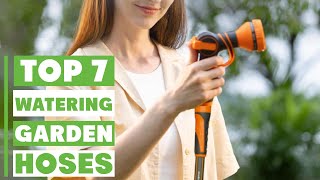 Top 7 Garden Hoses for Every Gardener
