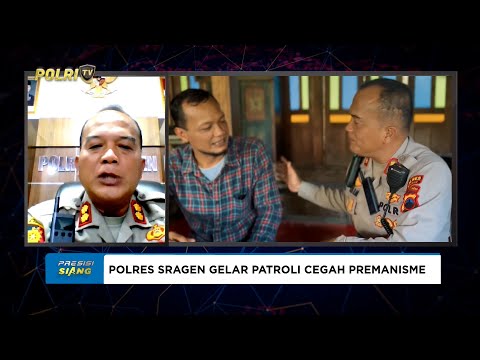 LIVE - KAPOLRES SRAGEN, POLRES SRAGEN GELAR PATROLI CEGAH TINDAKAN PREMANISME