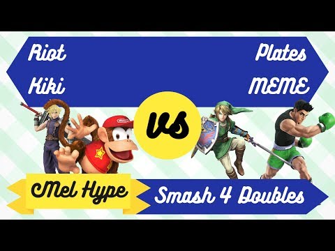 Mel Hype 3.2 - Smash 4 Doubles - Riot and Kiki vs Plates and MEME - WR3