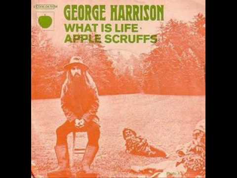 What Is Life - George Harrison