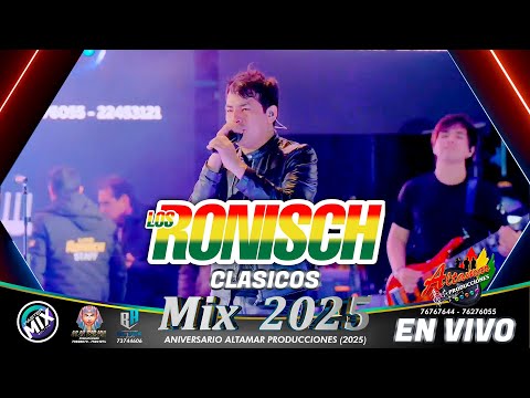 Los Ronisch en Vivo Mix Clásicos 2025 (Aniversario Altamar) / Master Mix Bolivia