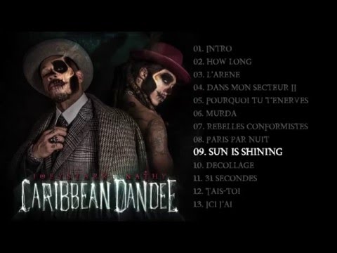 Caribbean Dandee (JoeyStarr & Nathy) - Sun is shining