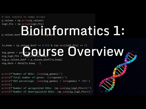 Intro to Bioinformatics 1: Course Overview