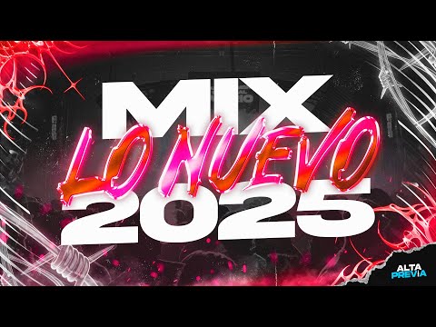 MIX LO NUEVO 2025 🔥 LO MAS ESCUCHADO | MAYO 2025 | ALTA PREVIA 🔥