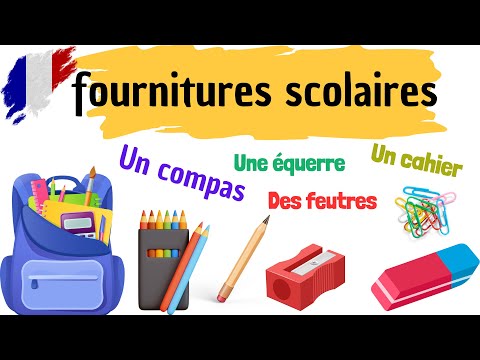 ✏️ Les fournitures scolaires en français 📚 | Apprendre facilement