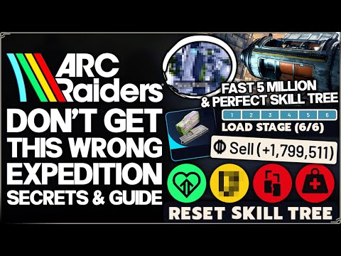 Arc Raiders - Expedition is Here & BIG Discovery - Easy Fast 5 Million & Perfect Skill Tree Guide!
