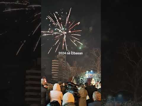 2024 në Elbasan 🎆