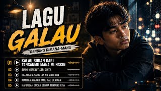 Download lagu LAGU GALAU VIRAL TERBARU 2026 π₯ Playlist Lagu Indonesia Paling Dicari Saat Ini (NONSTOP) mp3 Download lagu LAGU GALAU VIRAL TERBARU 2026 π₯ Playlist Lagu Indonesia Paling Dicari Saat Ini (NONSTOP) mp3