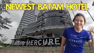 Download lagu GRAND MERCURE BATAM | HOTEL TERBARU DI KAWASAN PUSAT BATAM! mp3