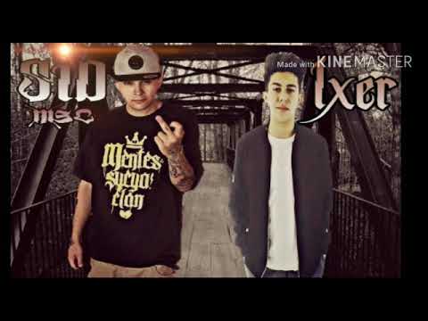 Ixer//FT//Sid MSC//No Me Van A Parar//(Adelanto)//