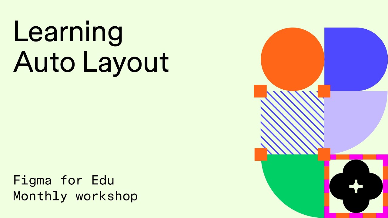 Figma for Edu: Learning Auto Layout workshop