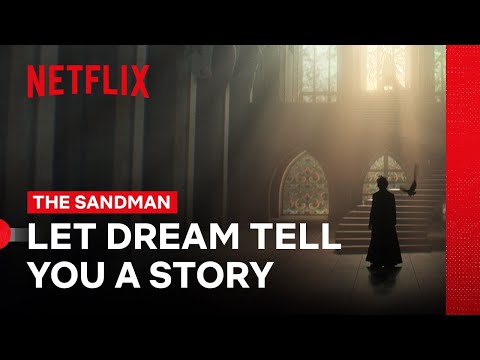 Let Dream Tell You a Story | The Sandman | Netflix Philippines